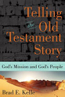 Telling the Old Testament story : God's mission and God's people