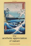 The aesthetic appreciation of nature : essays on the aesthetics of nature