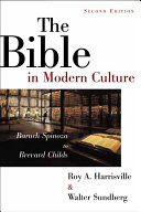 The Bible in modern culture : Baruch Spinoza to Brevard Childs