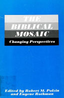 The Biblical mosaic : changing perspectives