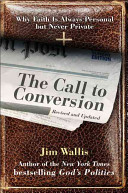 The call to conversion : why faith is always personal but never private