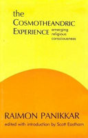 The cosmotheandric experience : emerging religious consciousness