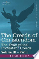 The creeds of Christendom,