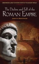 The decline and fall of the Roman Empire