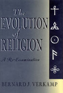 The evolution of religion : a re-examination