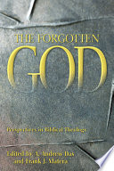 The forgotten God : perspectives in biblical theology : essays in honor of Paul J. Achtemeier on the occasion of his seventy-fifth birthday