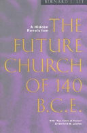 The future church of 140 BCE : a hidden revolution