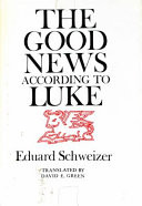 The good news according to Luke