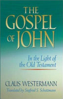 The Gospel of John in the light of the Old Testament