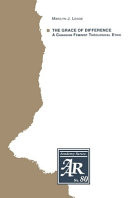 The grace of difference : a Canadian feminist theological ethic