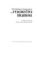 The Hebrew humanism of Martin Buber.