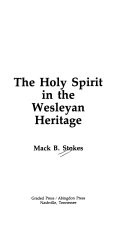 The Holy Spirit in the Wesleyan heritage