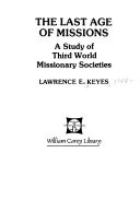 The last age of missions : a study of Third World missionary societies