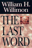 The last word : insights about the church and ministry