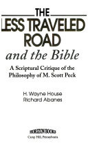 The less traveled road and the Bible : a scriptural critique of the philosophy of M. Scott Peck