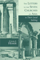 The letters to the seven churches of Asia in their local setting