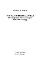 The man in the yellow hat : theology and psychoanalysis in child therapy