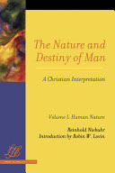 The nature and destiny of man : a Christian interpretation