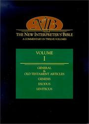 The New Interpreter's Bible : general articles & introduction, commentary, & reflections for each book of the Bible, including the Apocryphal/Deuteroc