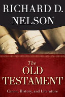 The Old Testament : canon, history, and literature