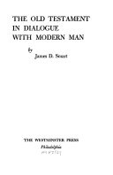 The Old Testament in dialogue with modern man.