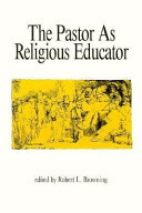The Pastor as religious educator