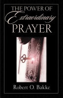 The power of extraordinary prayer