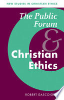 The public forum and Christian ethics