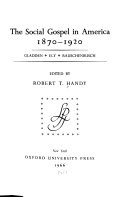 The Social Gospel in America, 1870-1920,