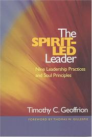 The spirit-led leader : nine leadership practices and soul principles
