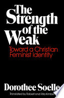 The strength of the weak : toward a Christian feminist identity