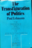 The transfiguration of politics