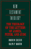 The theology of the letters of James, Peter, and Jude