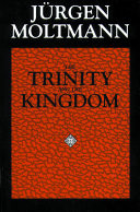 The Trinity and the kingdom : the doctrine of God