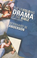 The Unfolding drama of the bible
