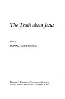 The truth about Jesus