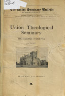 The Union Seminary bulletin volume 3 : occasional papers of the Faculty of Union Theological Seminary.