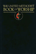 The United Methodist book of worship.