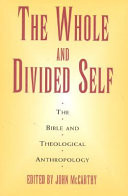The whole and divided self