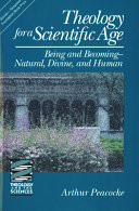 Theology for a scientific age : being and becoming--natural, divine, and human