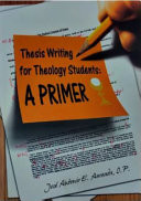 Thesis writing for theology students : a primer