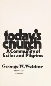 Today's church : a community of exiles and pilgrims