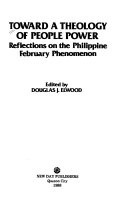 Toward a theology of people power : reflections on the Philippine February phenomenon