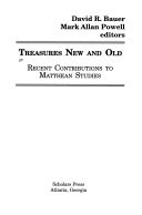 Treasures new and old : recent contributions to Matthean studies
