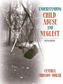 Understanding child abuse and neglect