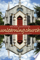 Unlearning church