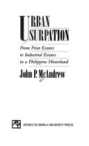 Urban usurpation : from friar estates to industrial estates in a Philippine hinterland