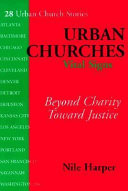 Urban churches, vital signs : beyond charity toward justice