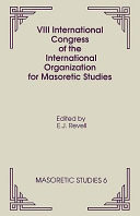 VIII International Congress of the International Organization for Masoretic Studies : Chicago, 1988