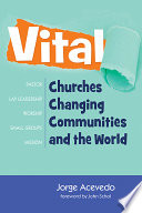 Vital : churches changing communities and the world